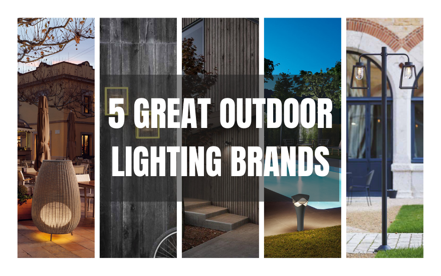5 Outstanding Outdoor Lighting Brands